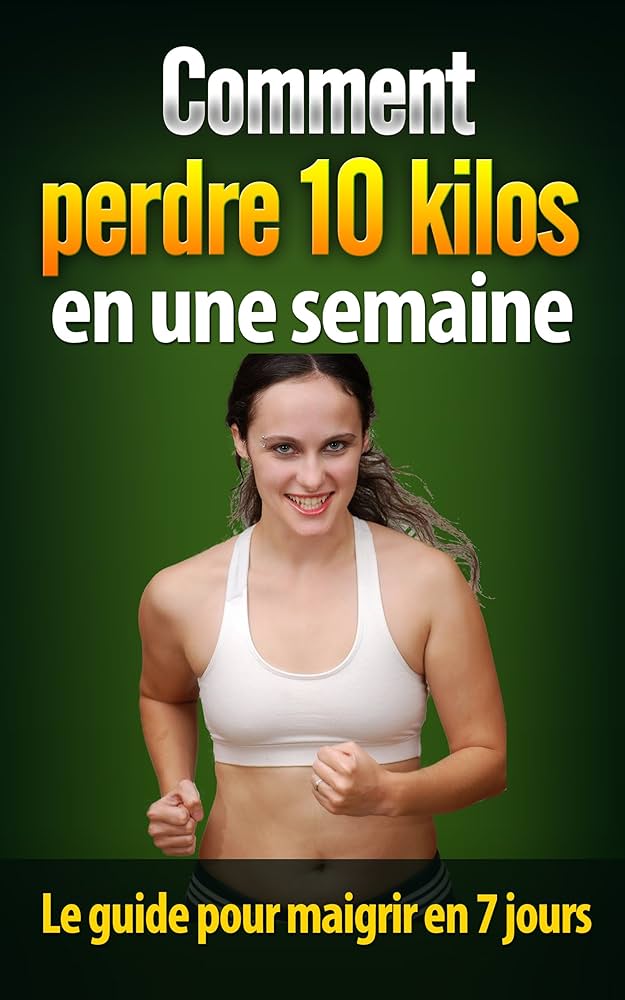 découvrez des stratégies efficaces et des conseils pratiques pour perdre 10 kg en seulement 2 semaines. transformez votre corps grâce à des méthodes saines et durables qui maximisent vos résultats tout en préservant votre bien-être.